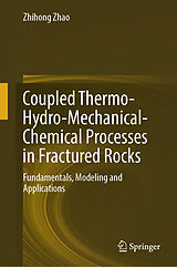 eBook (pdf) Coupled Thermo-Hydro-Mechanical-Chemical Processes in Fractured Rocks de Zhihong Zhao