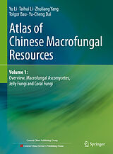 Fester Einband Atlas of Chinese Macrofungal Resources von Yu Li, Taihui Li, Zhuliang Yang