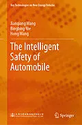 E-Book (pdf) The Intelligent Safety of Automobile von Jianqiang Wang, Bingbing Nie, Hong Wang