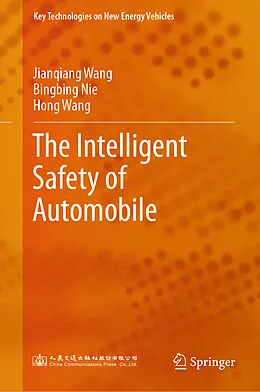 E-Book (pdf) The Intelligent Safety of Automobile von Jianqiang Wang, Bingbing Nie, Hong Wang