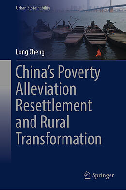 Livre Relié China s Poverty Alleviation Resettlement and Rural Transformation de Long Cheng