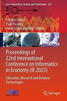 Couverture cartonnée Proceedings of 22nd International Conference on Informatics in Economy (IE 2023) de 