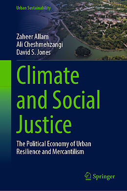 Livre Relié Climate and Social Justice de Zaheer Allam, David S. Jones, Ali Cheshmehzangi