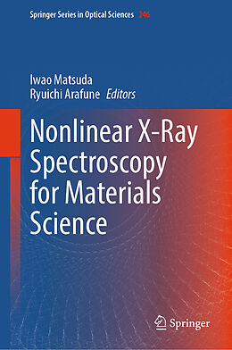 Livre Relié Nonlinear X-Ray Spectroscopy for Materials Science de 