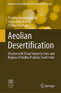 Livre Relié Aeolian Desertification de Pradeep Kumar Badapalli, Padma Sree Pujari, Raghu Babu Kottala