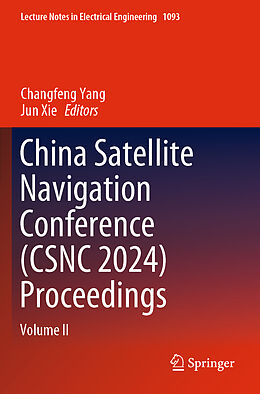 Couverture cartonnée China Satellite Navigation Conference (CSNC 2024) Proceedings de 