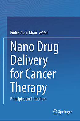 Livre Relié Nano Drug Delivery for Cancer Therapy de 