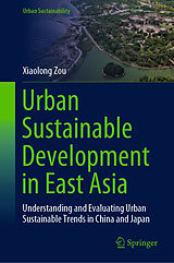 eBook (pdf) Urban Sustainable Development in East Asia de Xiaolong Zou