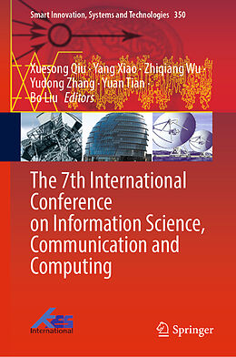 Livre Relié The 7th International Conference on Information Science, Communication and Computing de 