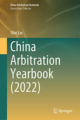 eBook (pdf) China Arbitration Yearbook (2022) de Yifei Lin