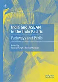 E-Book (pdf) India and ASEAN in the Indo Pacific von 