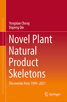 eBook (pdf) Novel Plant Natural Product Skeletons de Yongxian Cheng, Dapeng Qin
