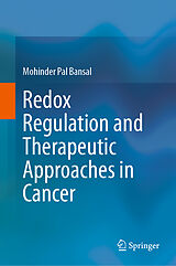 E-Book (pdf) Redox Regulation and Therapeutic Approaches in Cancer von Mohinder Pal Bansal