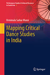 E-Book (pdf) Mapping Critical Dance Studies in India von Urmimala Sarkar Munsi