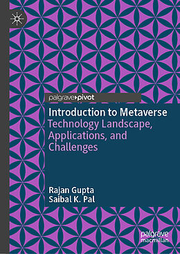 Livre Relié Introduction to Metaverse de Saibal K. Pal, Rajan Gupta