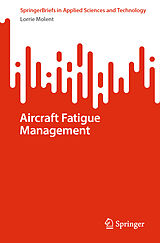 Couverture cartonnée Aircraft Fatigue Management de Lorrie Molent