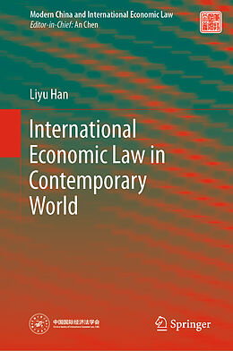 Livre Relié International Economic Law in Contemporary World de Liyu Han