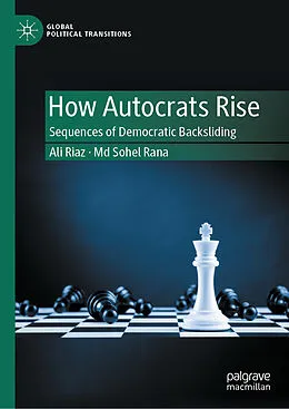 E-Book (pdf) How Autocrats Rise von Ali Riaz, Md Sohel Rana