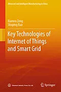 E-Book (pdf) Key Technologies of Internet of Things and Smart Grid von Xianwu Zeng, Shuping Bao