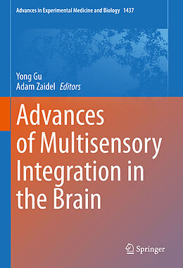 Livre Relié Advances of Multisensory Integration in the Brain de 