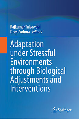 eBook (pdf) Adaptation under Stressful Environments through Biological Adjustments and Interventions de 