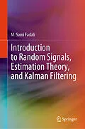 E-Book (pdf) Introduction to Random Signals, Estimation Theory, and Kalman Filtering von M. Sami Fadali