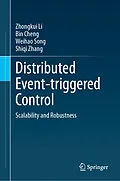E-Book (pdf) Distributed Event-triggered Control von Zhongkui Li, Bin Cheng, Weihao Song