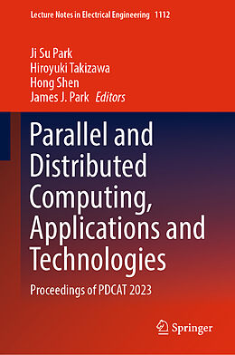 Livre Relié Parallel and Distributed Computing, Applications and Technologies de 