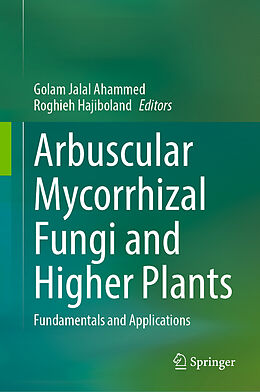 Livre Relié Arbuscular Mycorrhizal Fungi and Higher Plants de 