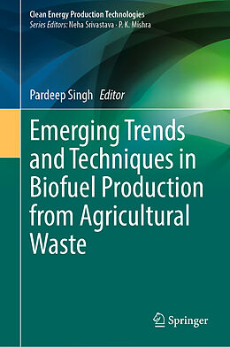 Livre Relié Emerging Trends and Techniques in Biofuel Production from Agricultural Waste de 