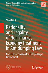 eBook (pdf) Rationality and Legality of Non-market Economy Treatment in Antidumping Law de Shao Long