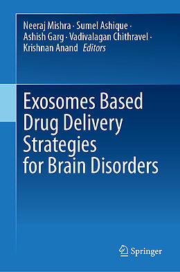 Livre Relié Exosomes Based Drug Delivery Strategies for Brain Disorders de 