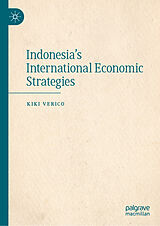 eBook (pdf) Indonesia's International Economic Strategies de Kiki Verico