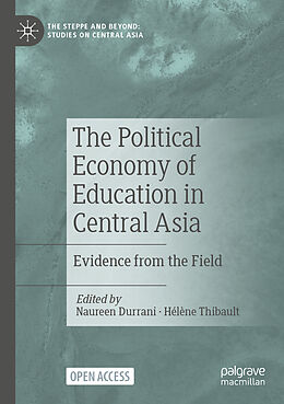 Couverture cartonnée The Political Economy of Education in Central Asia de 