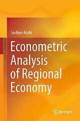 eBook (pdf) Econometric Analysis of Regional Economy de Sachiyo Asahi