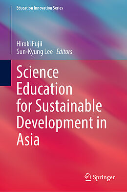 Livre Relié Science Education for Sustainable Development in Asia de 