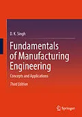 E-Book (pdf) Fundamentals of Manufacturing Engineering von D. K. Singh