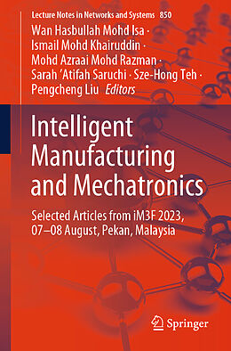 Couverture cartonnée Intelligent Manufacturing and Mechatronics de 