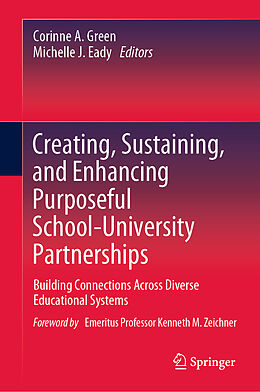 Livre Relié Creating, Sustaining, and Enhancing Purposeful School-University Partnerships de 