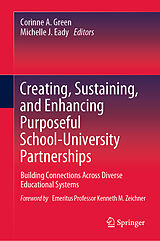 eBook (pdf) Creating, Sustaining, and Enhancing Purposeful School-University Partnerships de 