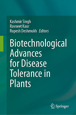 Livre Relié Biotechnological Advances for Disease Tolerance in Plants de 