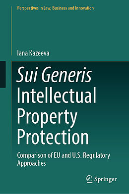 Fester Einband Sui Generis Intellectual Property Protection von Iana Kazeeva