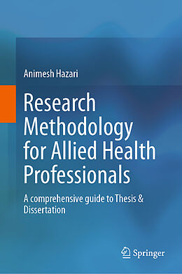 E-Book (pdf) Research Methodology for Allied Health Professionals von Animesh Hazari