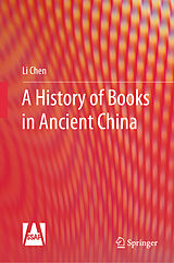 eBook (pdf) A History of Books in Ancient China de Li Chen