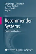 E-Book (pdf) Recommender Systems von Dongsheng Li, Jianxun Lian, Le Zhang