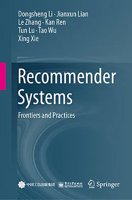 E-Book (pdf) Recommender Systems von Dongsheng Li, Jianxun Lian, Le Zhang