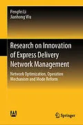E-Book (pdf) Research on Innovation of Express Delivery Network Management von Pengfei Li, Jianhong Wu