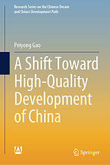 eBook (pdf) A Shift Toward High-Quality Development of China de Peiyong Gao