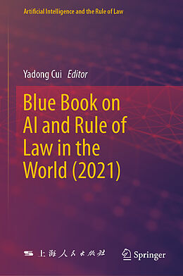 E-Book (pdf) Blue Book on AI and Rule of Law in the World (2021) von 