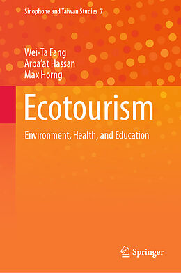 Livre Relié Ecotourism de Wei-Ta Fang, Max Horng, Arba'at Hassan